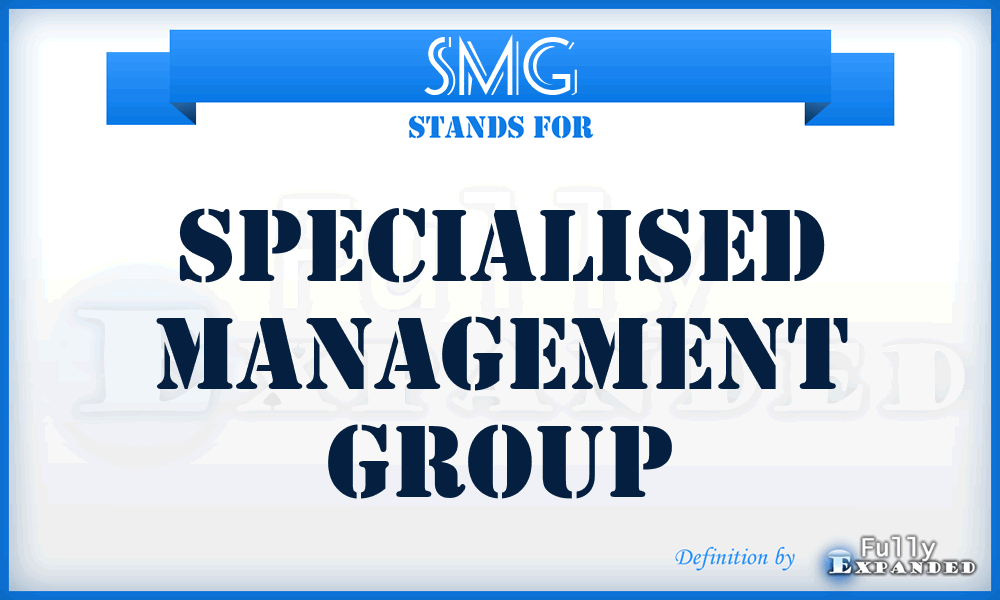 SMG - Specialised Management Group