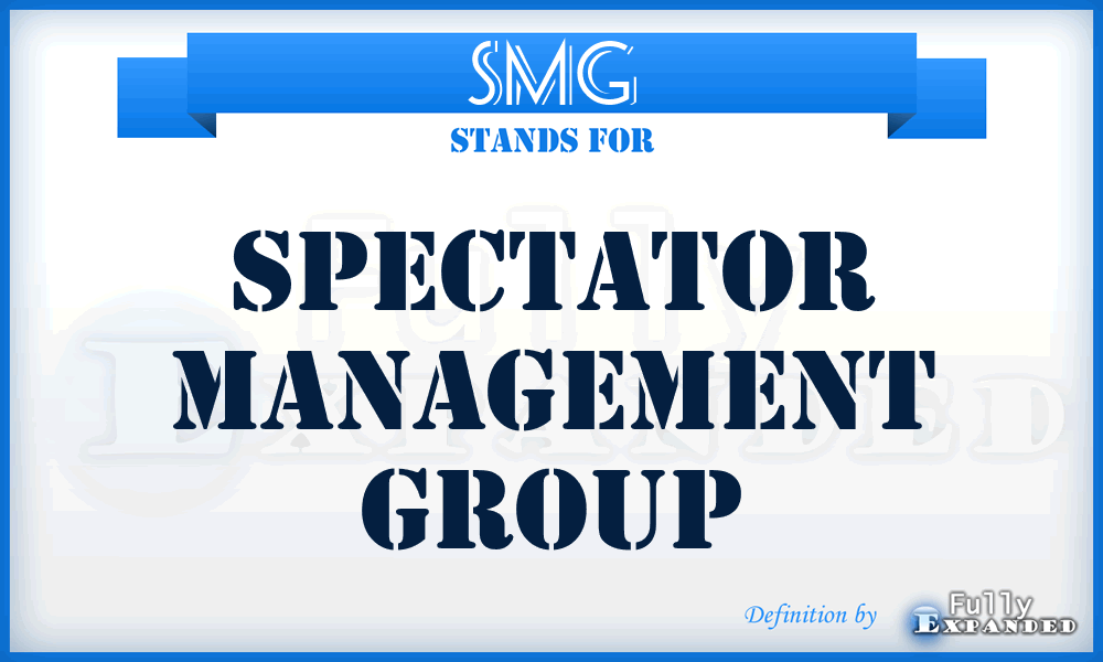 SMG - Spectator Management Group