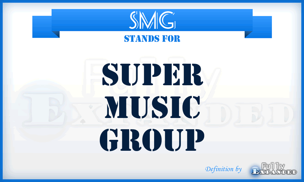 SMG - Super Music Group
