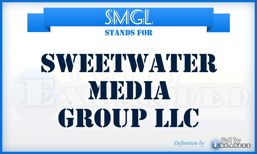 SMGL - Sweetwater Media Group LLC