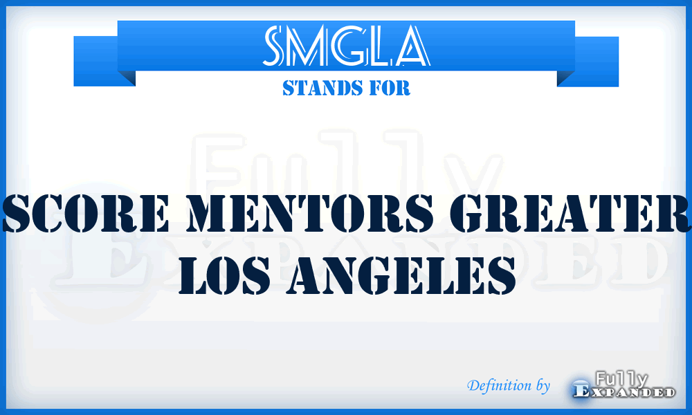 SMGLA - Score Mentors Greater Los Angeles