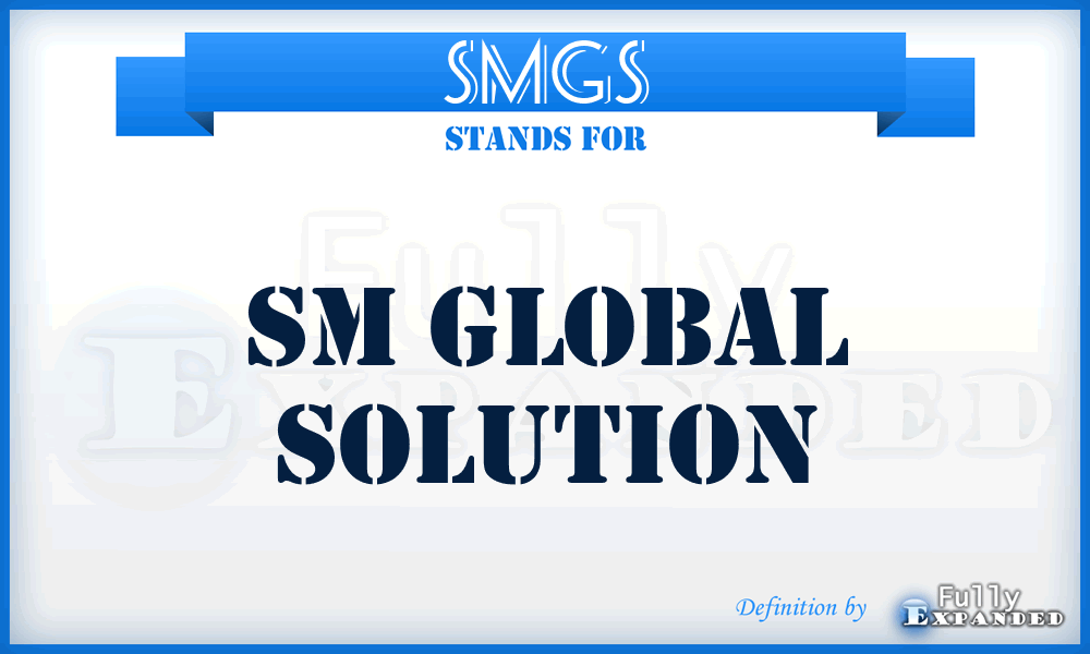 SMGS - SM Global Solution