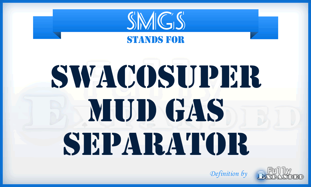 SMGS - Swacosuper Mud Gas Separator