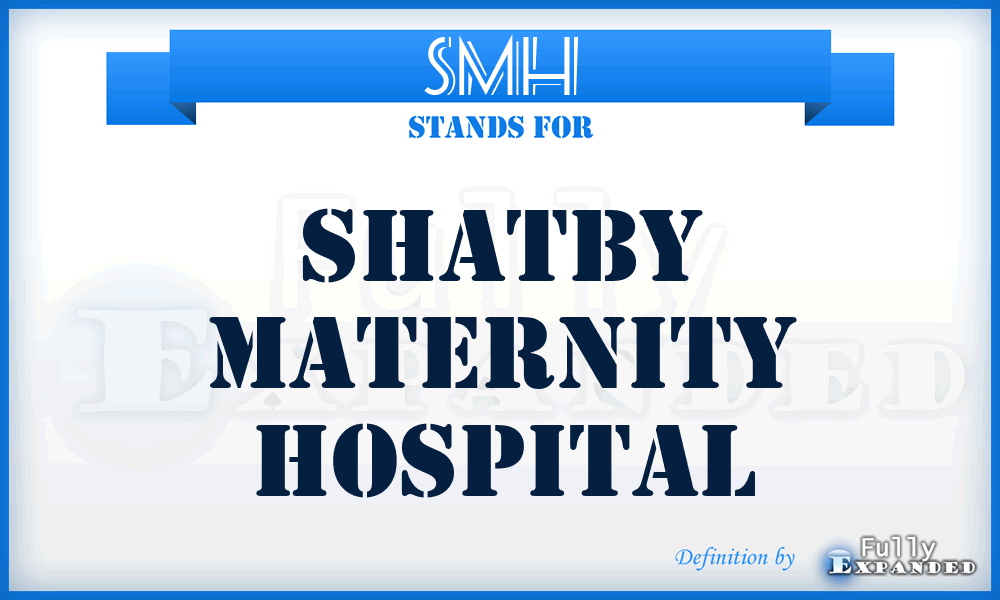 SMH - Shatby Maternity Hospital