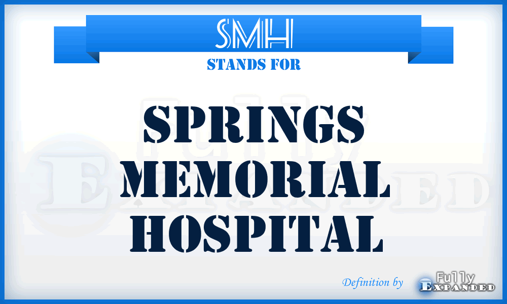 SMH - Springs Memorial Hospital