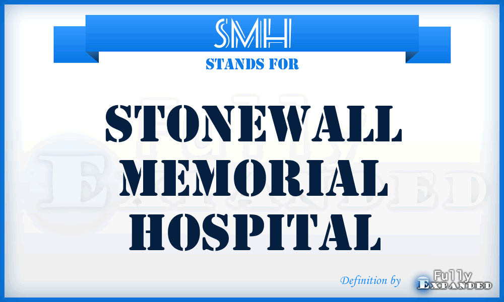 SMH - Stonewall Memorial Hospital
