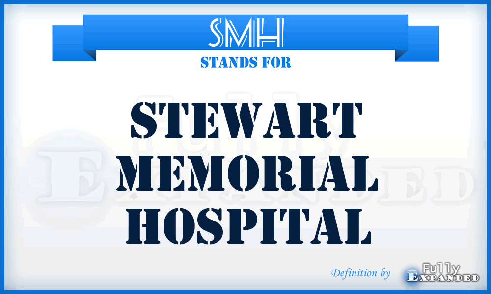 SMH - Stewart Memorial Hospital