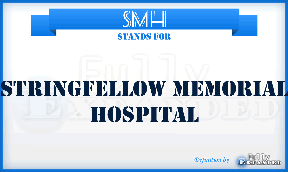 SMH - Stringfellow Memorial Hospital