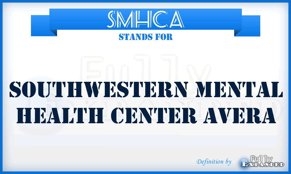 SMHCA - Southwestern Mental Health Center Avera