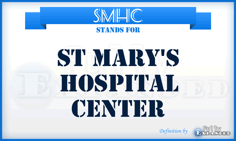 SMHC - St Mary's Hospital Center