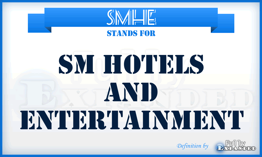 SMHE - SM Hotels and Entertainment