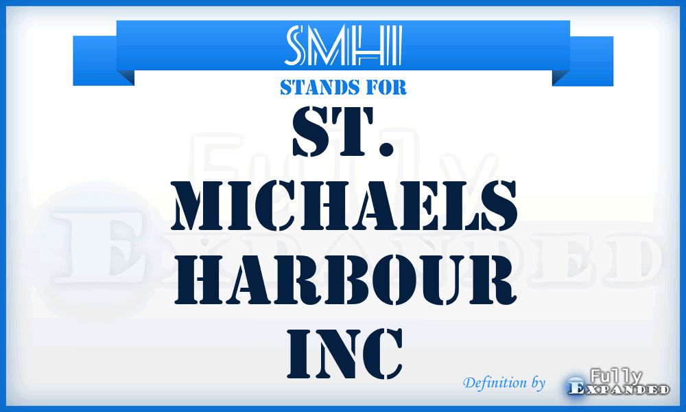 SMHI - St. Michaels Harbour Inc