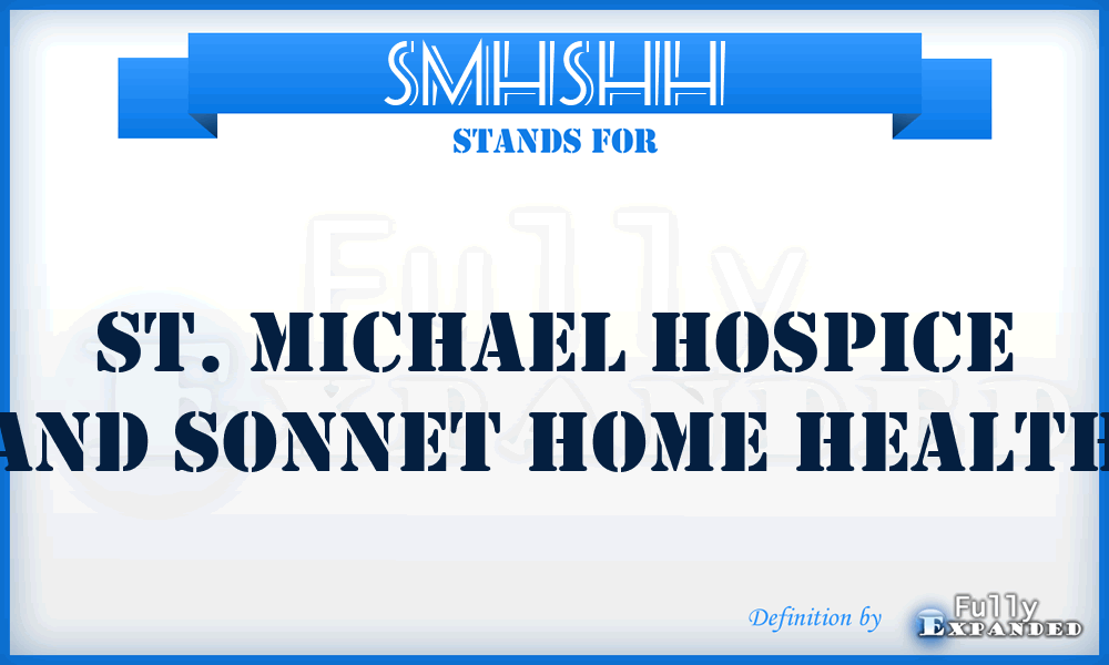 SMHSHH - St. Michael Hospice and Sonnet Home Health