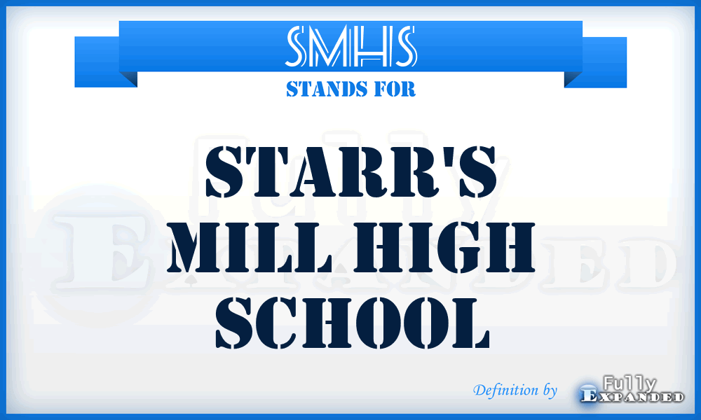 SMHS - Starr's Mill High School