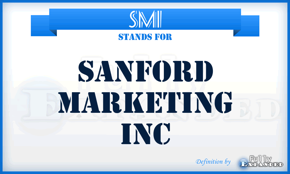SMI - Sanford Marketing Inc