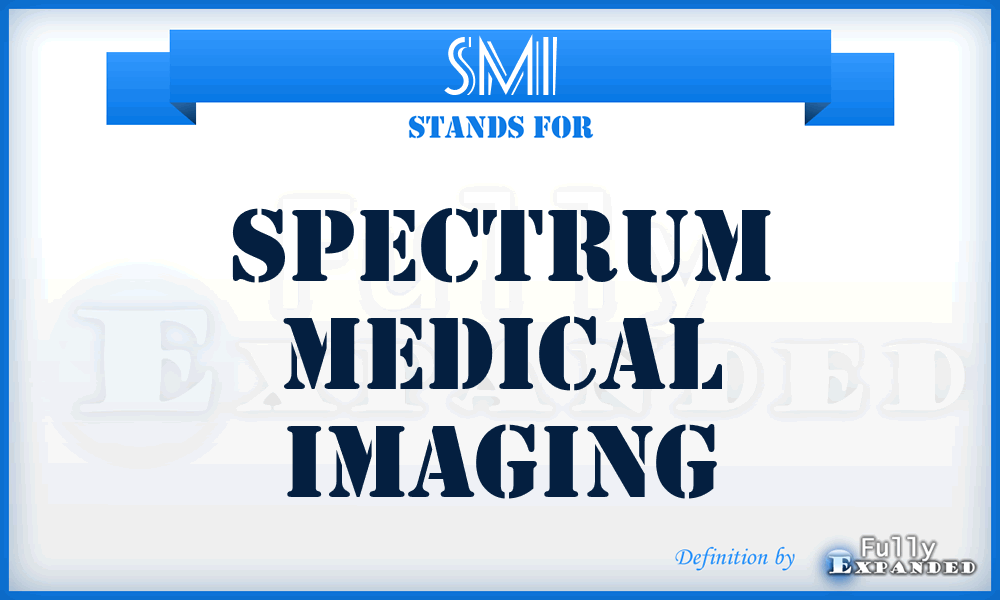 SMI - Spectrum Medical Imaging