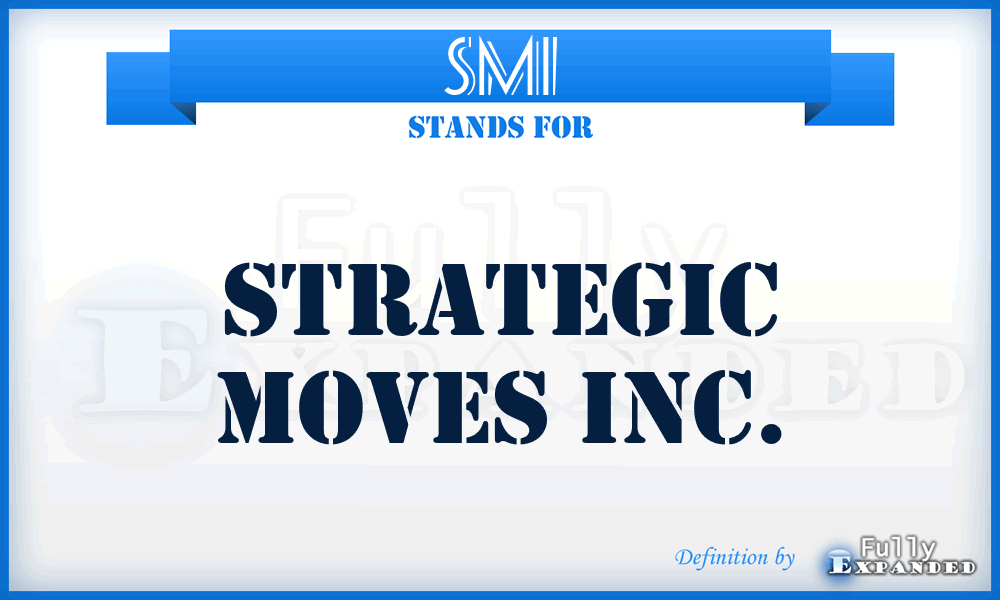 SMI - Strategic Moves Inc.