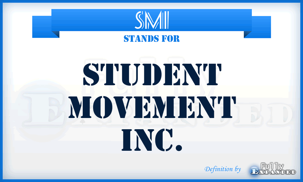 SMI - Student Movement Inc.