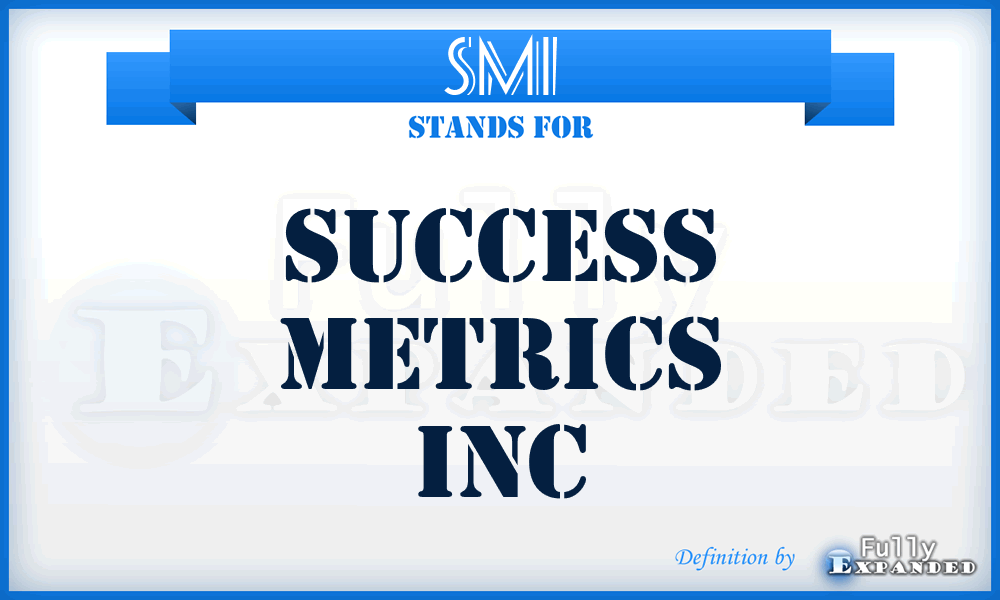 SMI - Success Metrics Inc