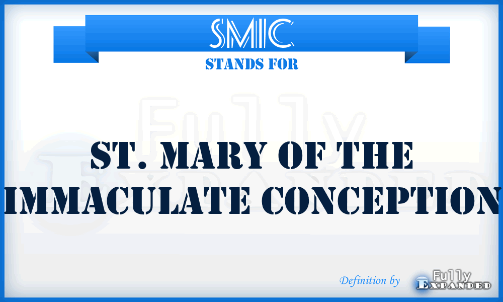 SMIC - St. Mary of the Immaculate Conception