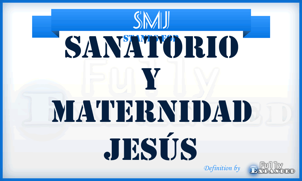 SMJ - Sanatorio y Maternidad Jesús