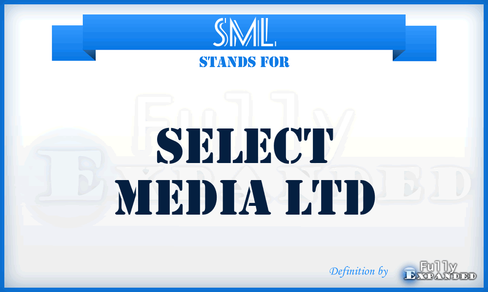 SML - Select Media Ltd