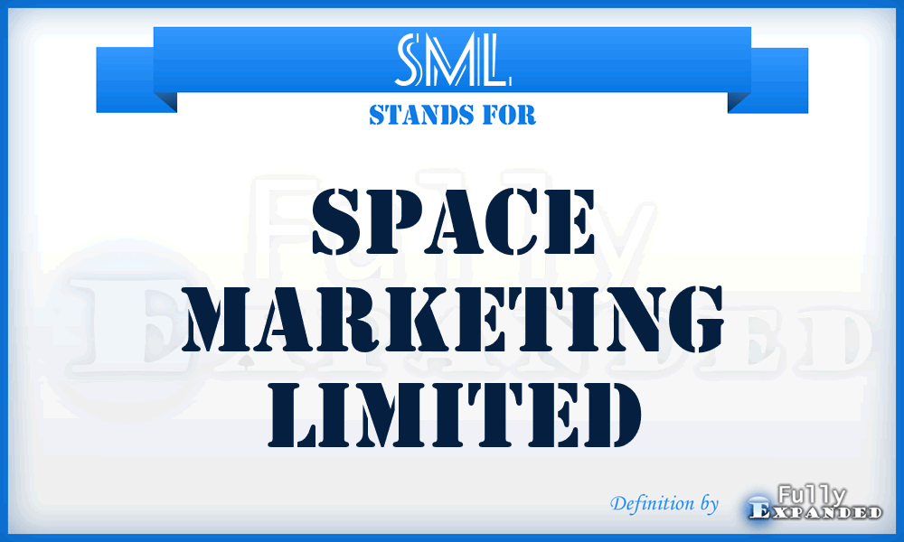 SML - Space Marketing Limited