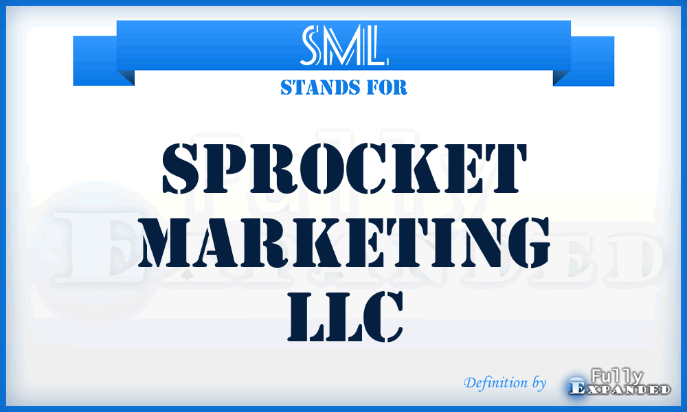 SML - Sprocket Marketing LLC