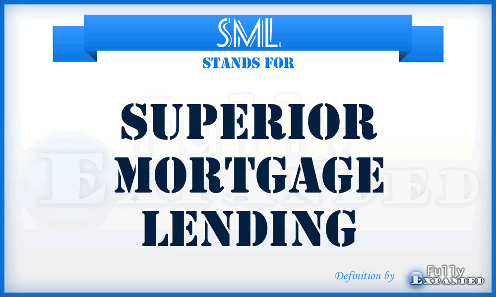 SML - Superior Mortgage Lending