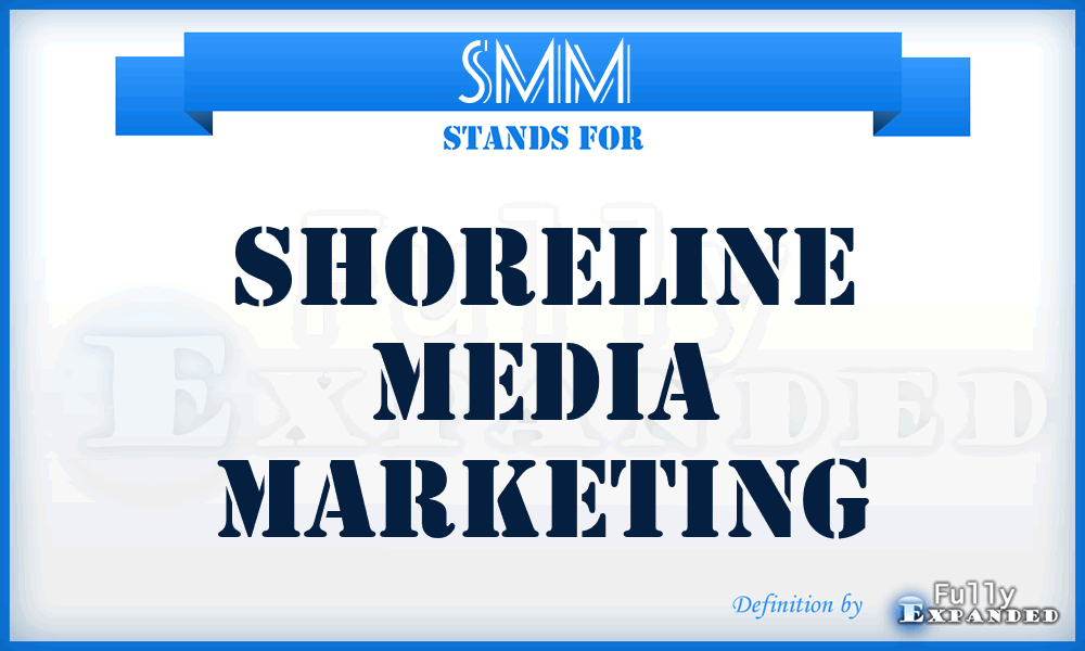 SMM - Shoreline Media Marketing
