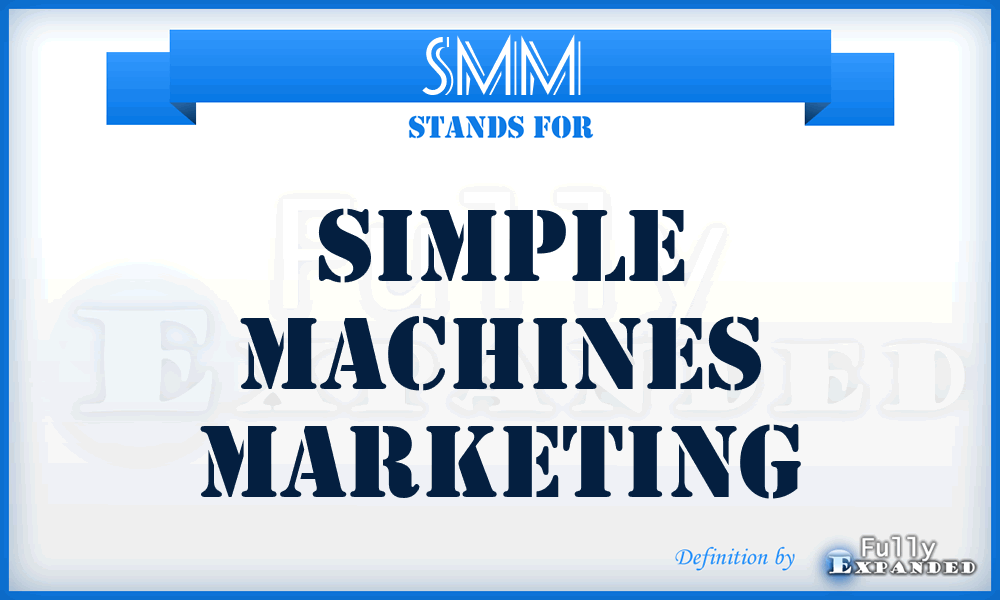 SMM - Simple Machines Marketing