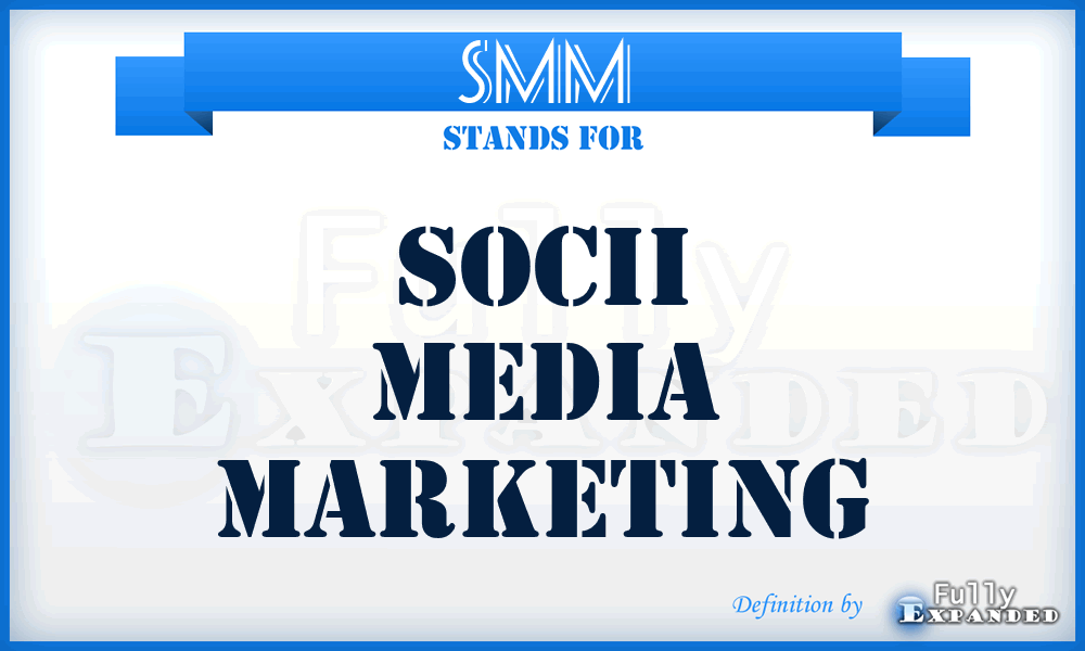 SMM - Socii Media Marketing