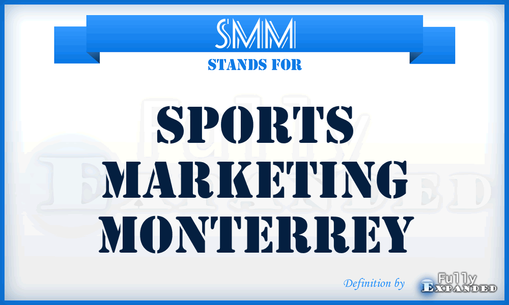 SMM - Sports Marketing Monterrey