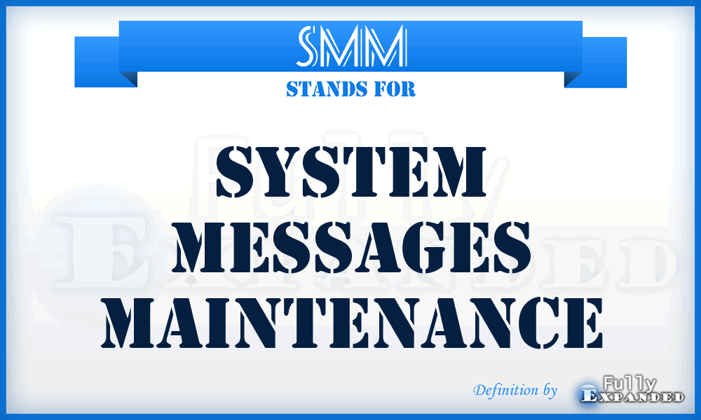 SMM - System Messages Maintenance