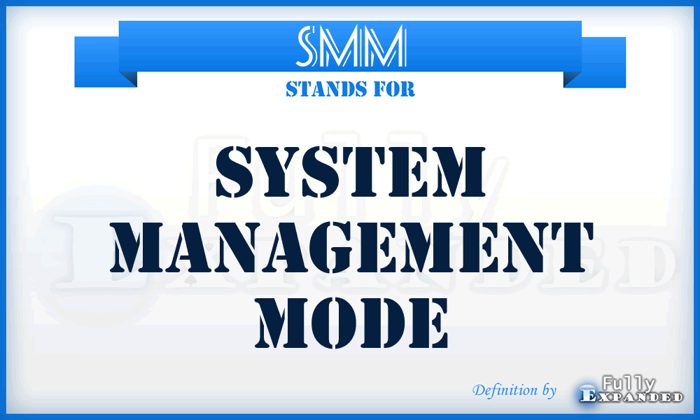 SMM - system management mode