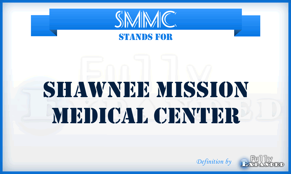 SMMC - Shawnee Mission Medical Center