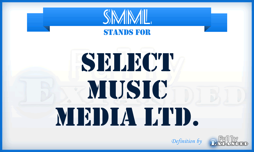 SMML - Select Music Media Ltd.