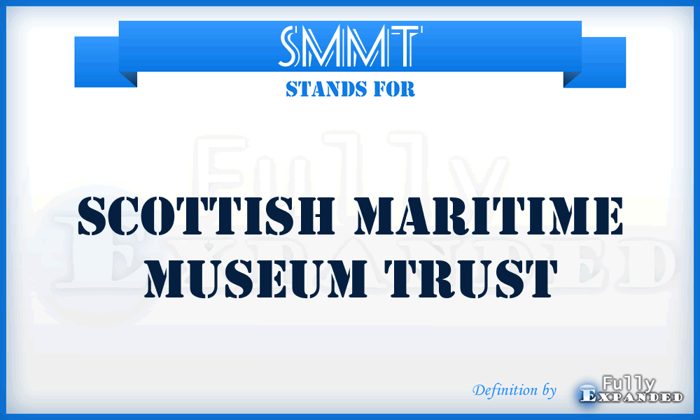 SMMT - Scottish Maritime Museum Trust