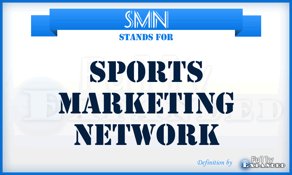 SMN - Sports Marketing Network