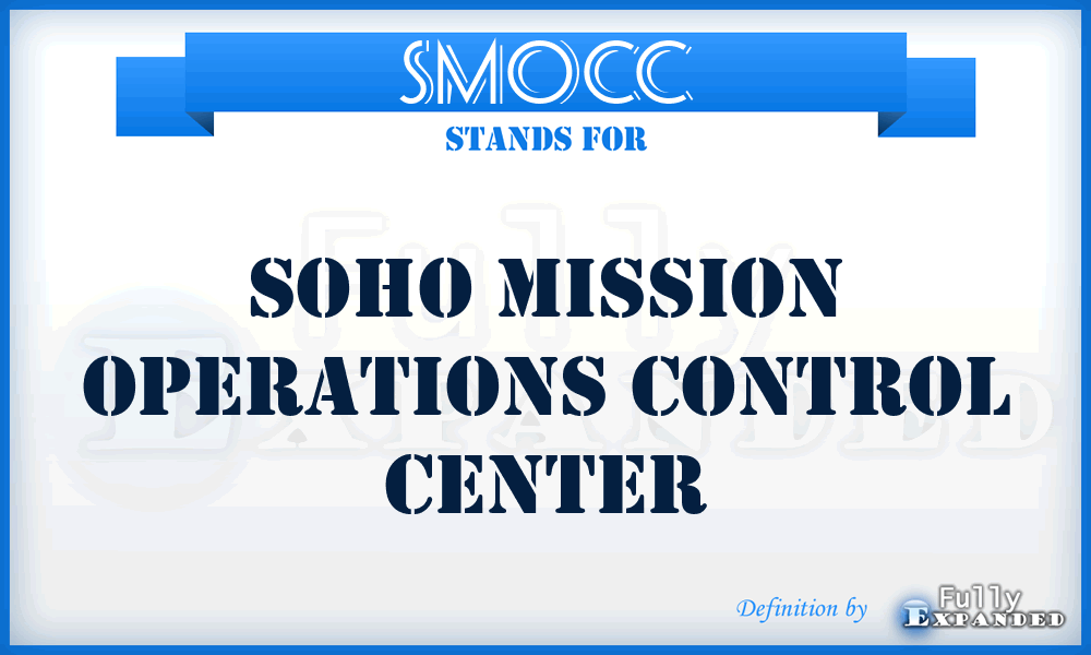 SMOCC - SOHO Mission Operations Control Center