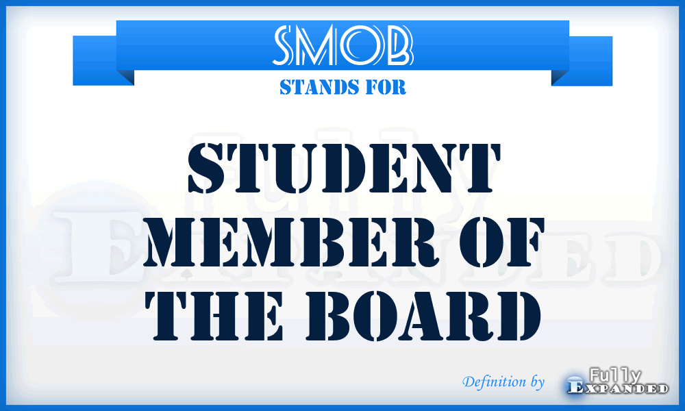 SMOB - Student Member Of The Board