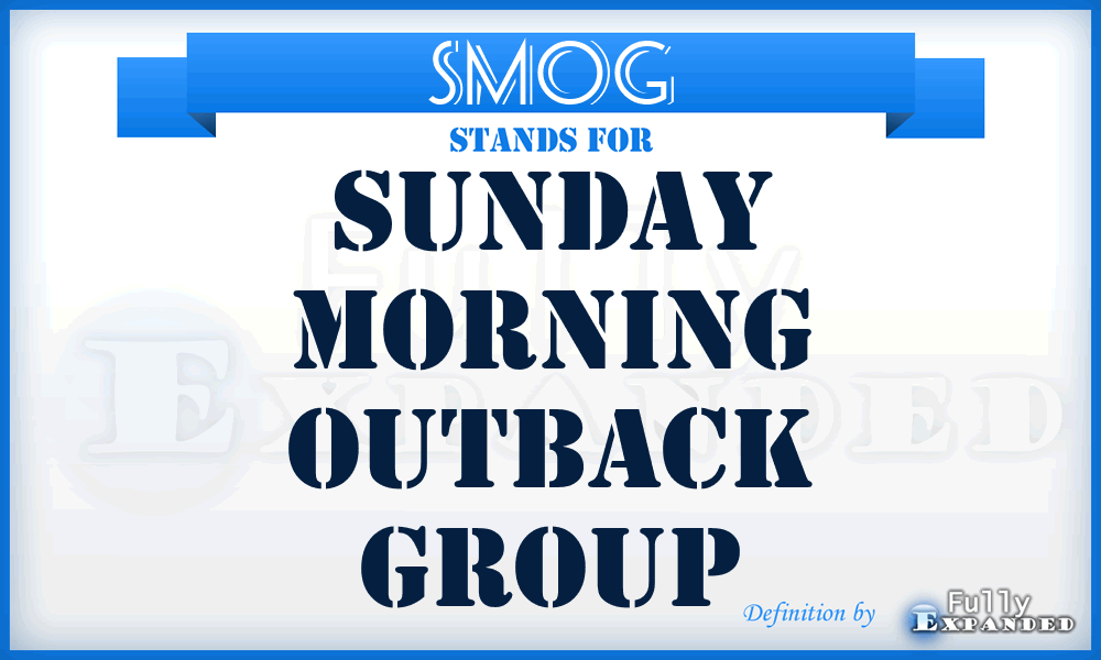 SMOG - Sunday Morning Outback Group