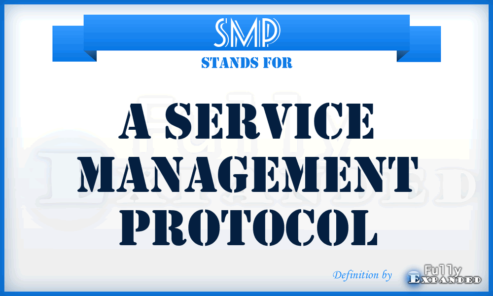 SMP - A Service Management Protocol