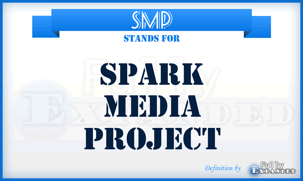 SMP - Spark Media Project