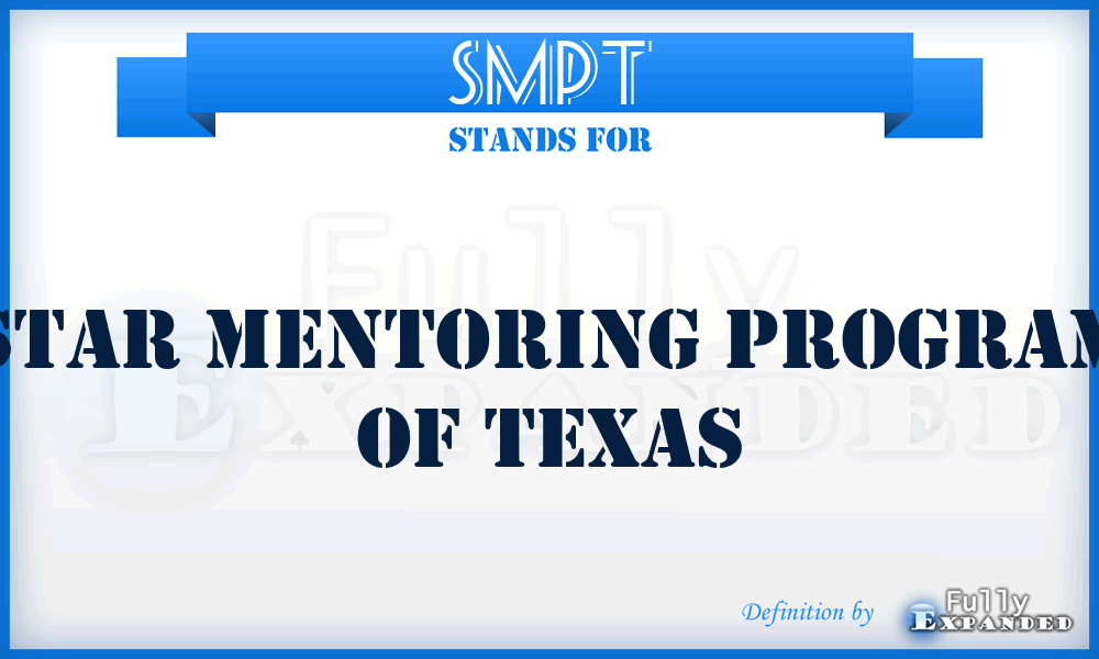 SMPT - Star Mentoring Program of Texas