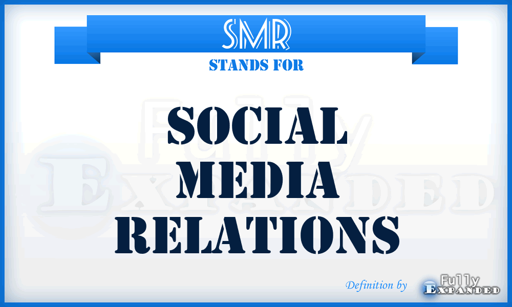 SMR - Social Media Relations