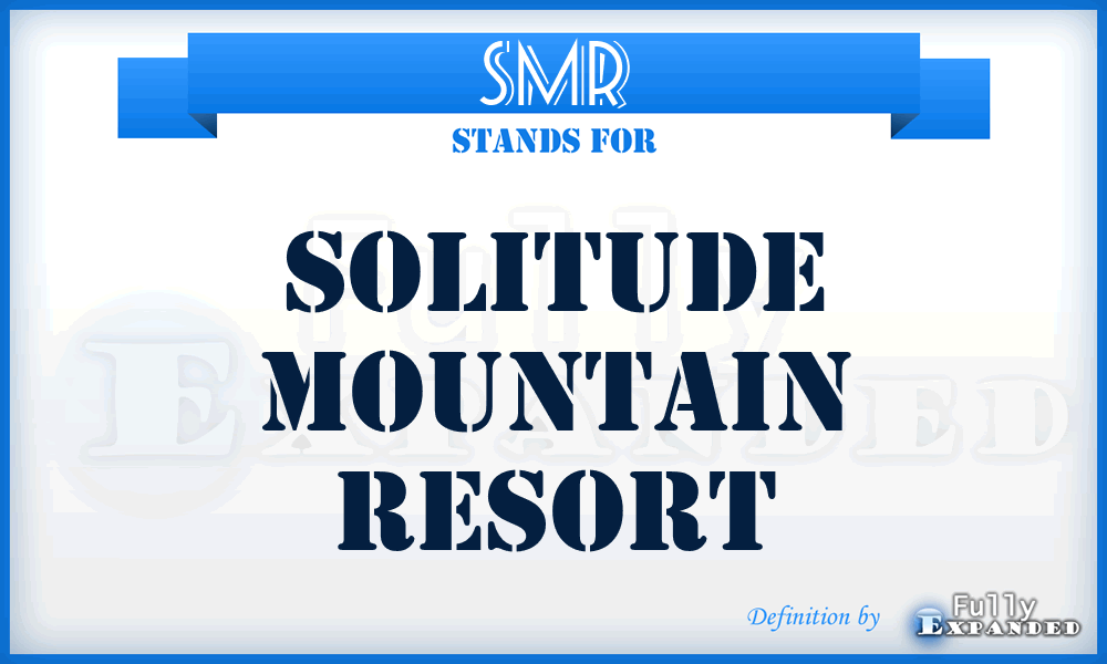 SMR - Solitude Mountain Resort