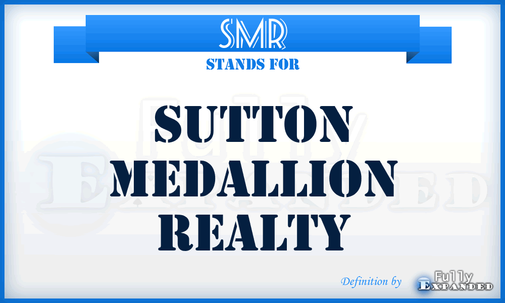 SMR - Sutton Medallion Realty