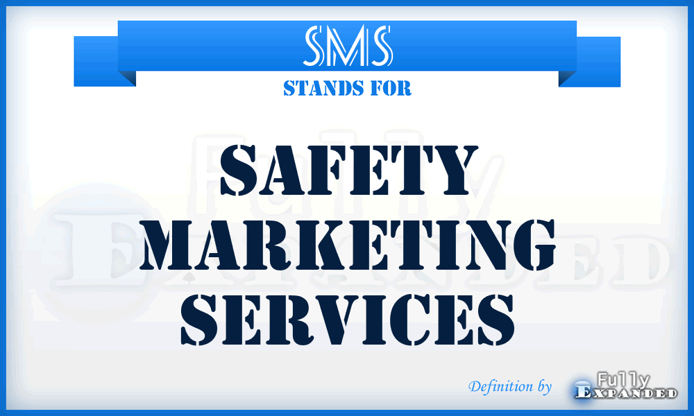 SMS - Safety Marketing Services