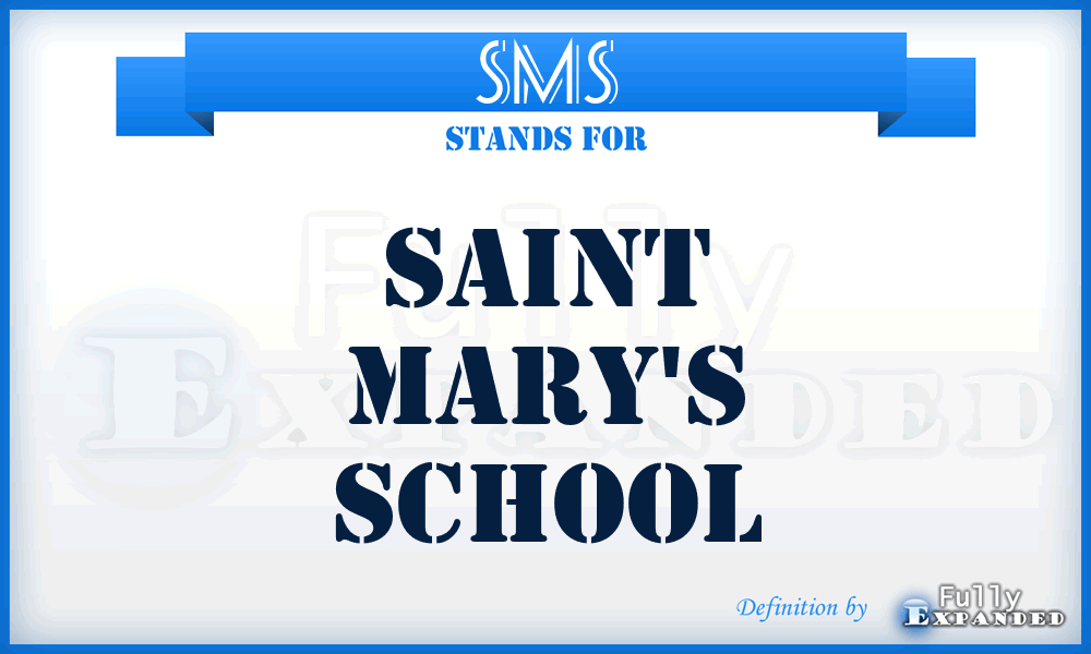 SMS - Saint Mary's School
